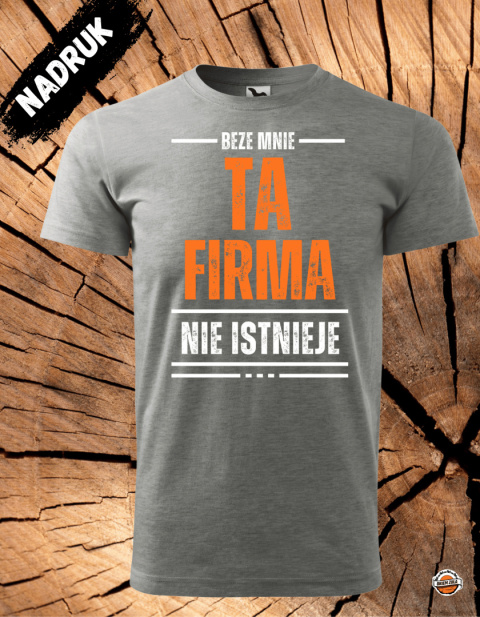 Beze mnie ta firma nie istnieje Beze mnie ta firma nie istnieje