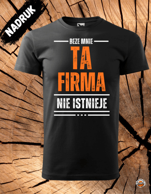 Beze mnie ta firma nie istnieje Beze mnie ta firma nie istnieje